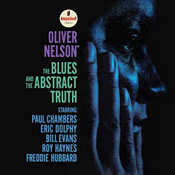 1961 : The Blues and the abstract Truth, Oliver Nelson